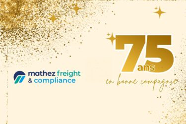 MATHEZ FREIGHT & COMPLIANCE fête ses 75 ans